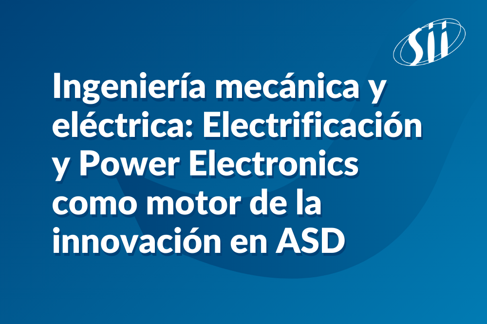 Image de l'article Ingeniería mecánica y eléctrica: Electrificación y Power Electronics como motor de la innovación en ASD