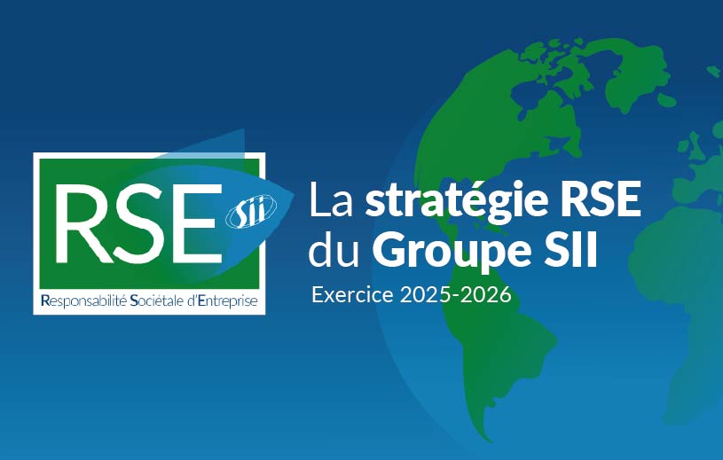La stratégie RSE du Groupe SII