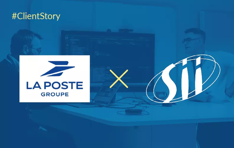 La Poste Groupe x SII : 6 ans de partenariat au service de la transformation digitale