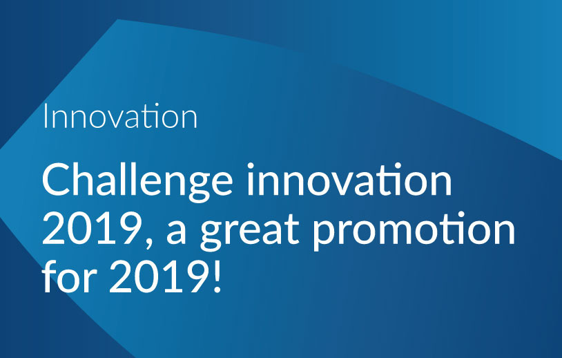 Actu_Challenge-innovation-2019,-a-great-promotion-for-2019!.jpg