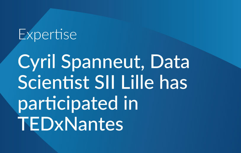 Actu_Cyril-Spanneut,-Data-Scientist-SII-Lille-has-participated-in-TEDxNantes.jpg