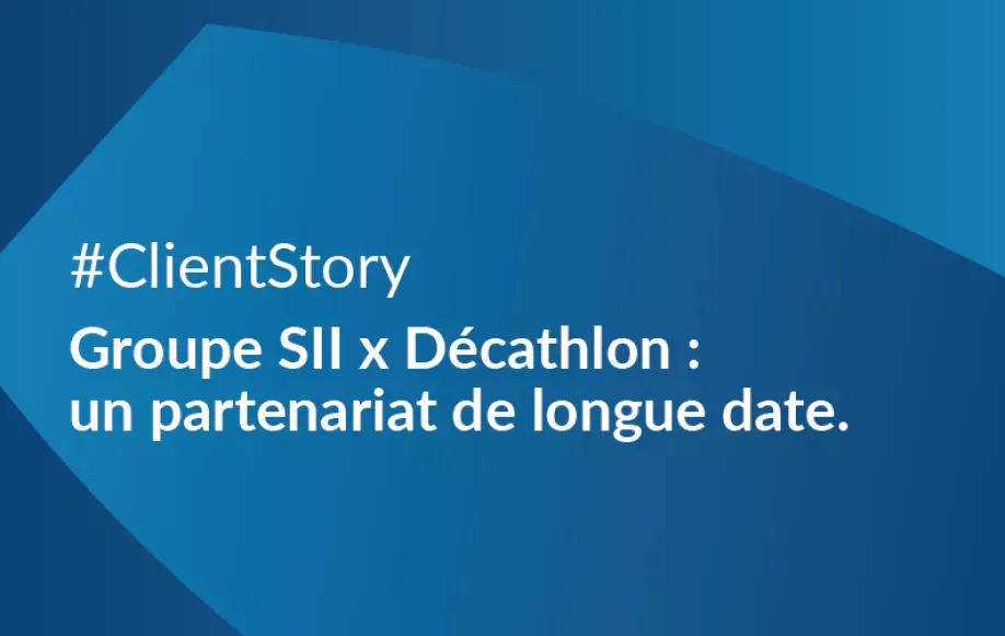 Groupe SII x Décathlon : un partenariat de longue date